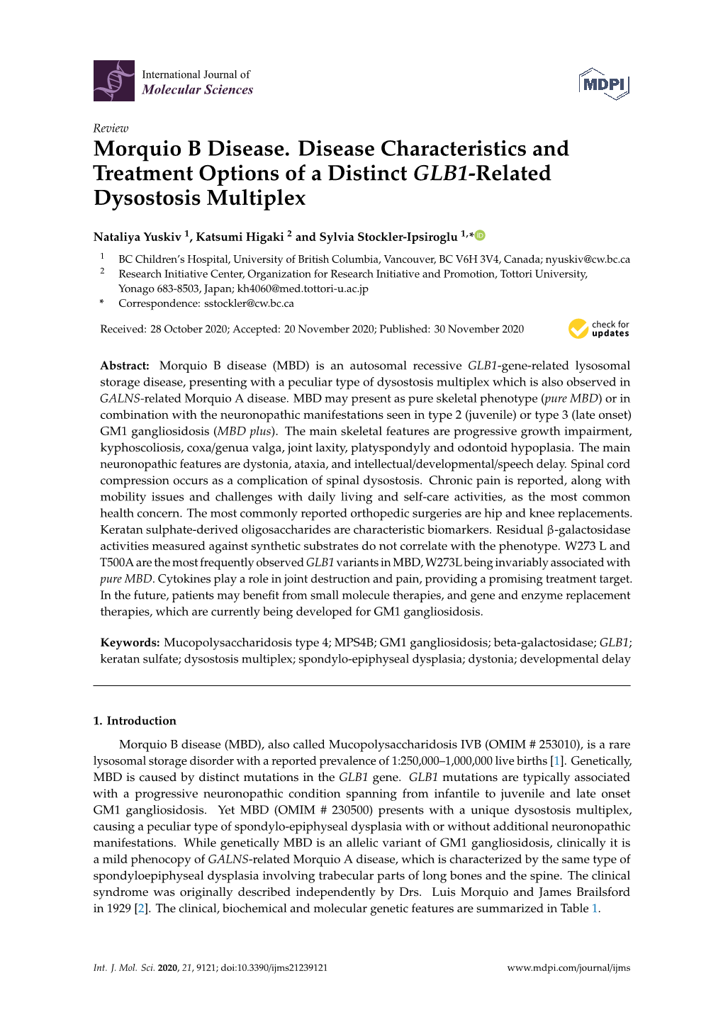 Morquio B Disease. Disease Characteristics and Treatment Options of a Distinct GLB1-Related Dysostosis Multiplex