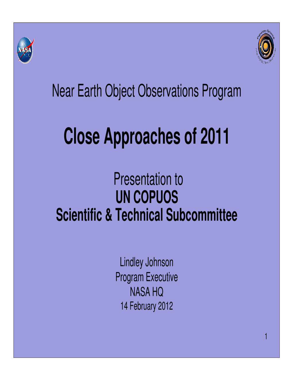 Close Approaches of 2011