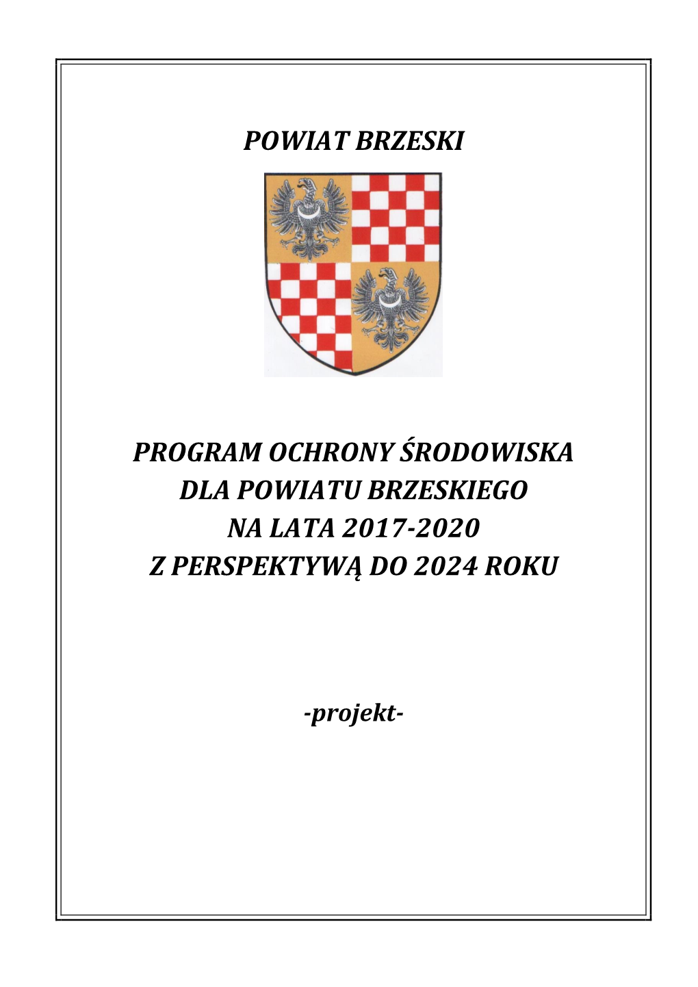 Powiat Brzeski Program Ochrony Środowiska Dla