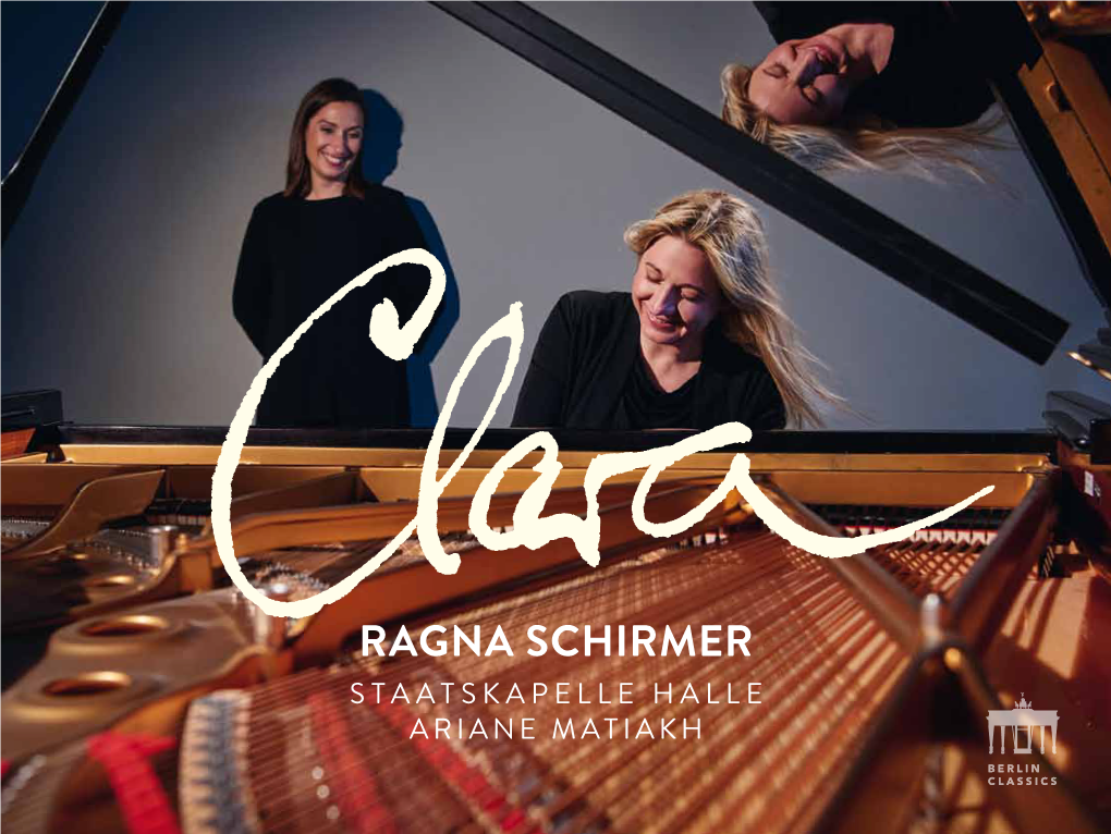 Ragna Schirmer Staatskapelle Halle Ariane Matiakh Clara Schumann (1819–1896) Klavierkonzert A-Moll, Op