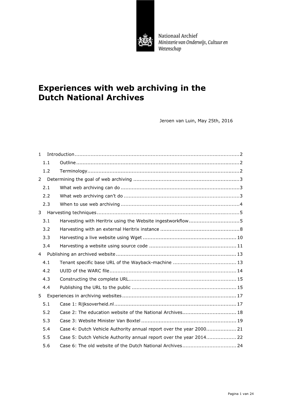 Report on Web-Archiving in the Dutch National Archives