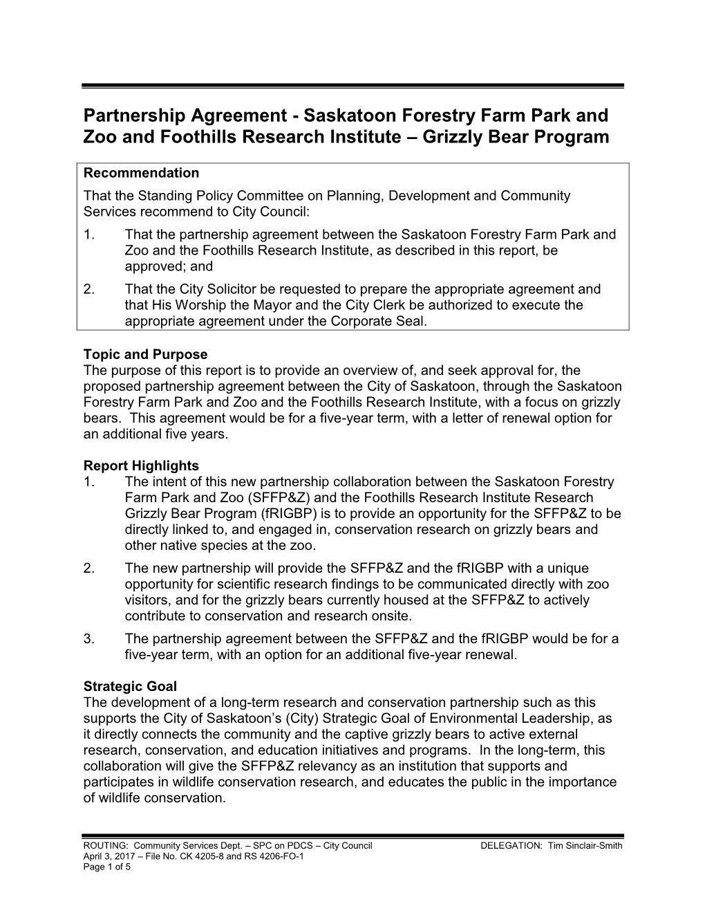 Saskatoon Forestry Farm Park and Zoo and Foothills Research Institute – Grizzly Bear Program