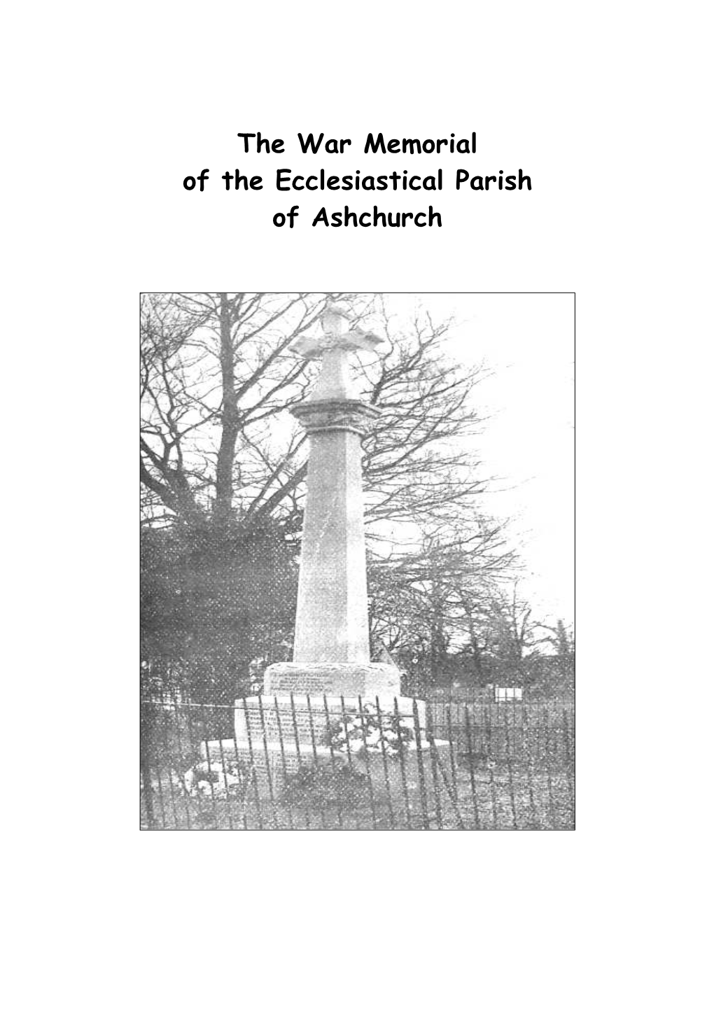 The War Memorial of the Ecclesiastical Parish of Ashchurch