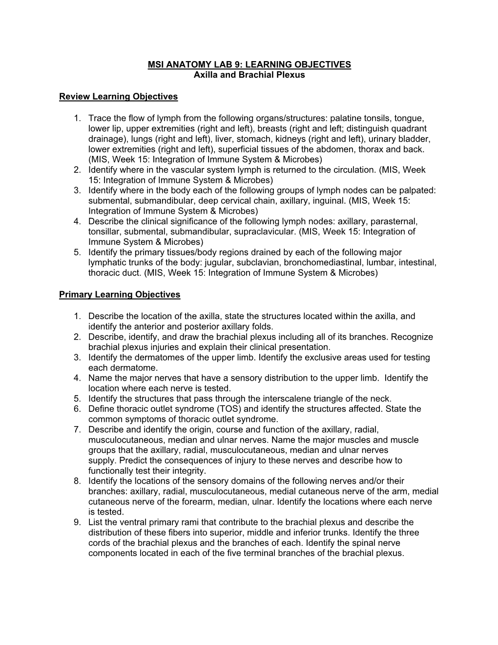 MSI ANATOMY LAB 9: LEARNING OBJECTIVES Axilla and Brachial Plexus