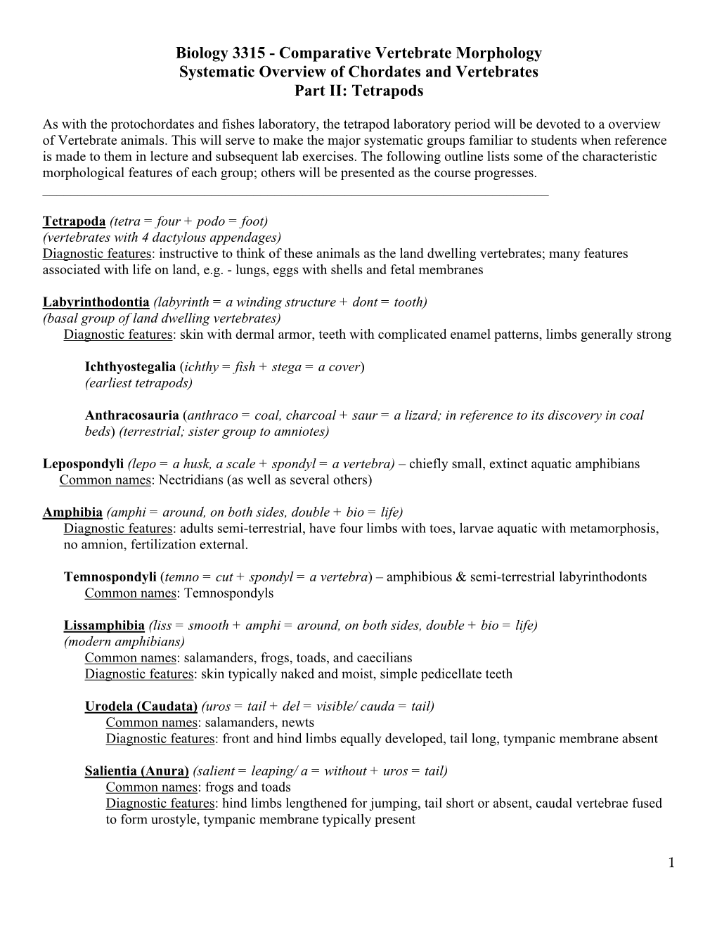 Biology 3315 - Comparative Vertebrate Morphology Systematic Overview of Chordates and Vertebrates Part II: Tetrapods