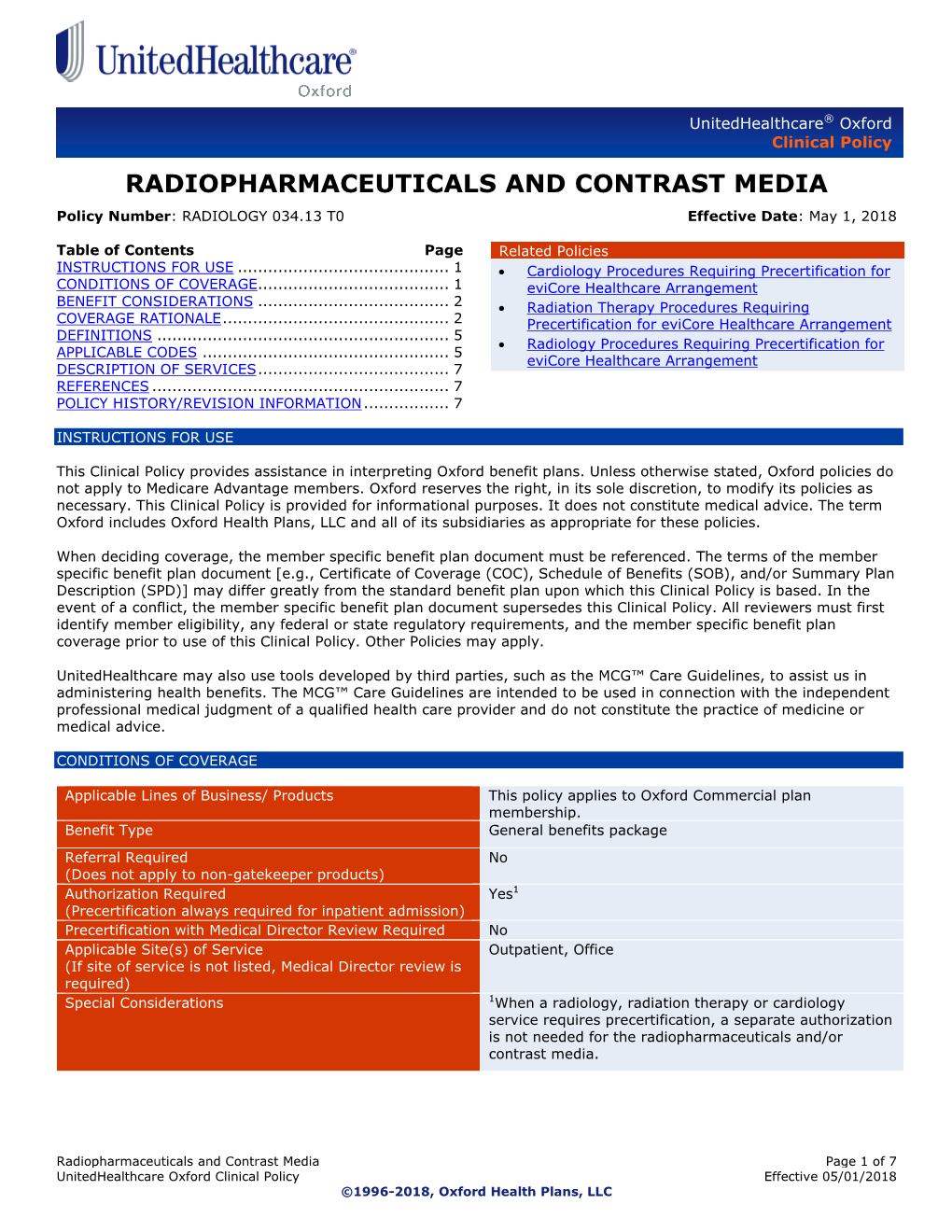 RADIOPHARMACEUTICALS and CONTRAST MEDIA Policy Number: RADIOLOGY 034.13 T0 Effective Date: May 1, 2018