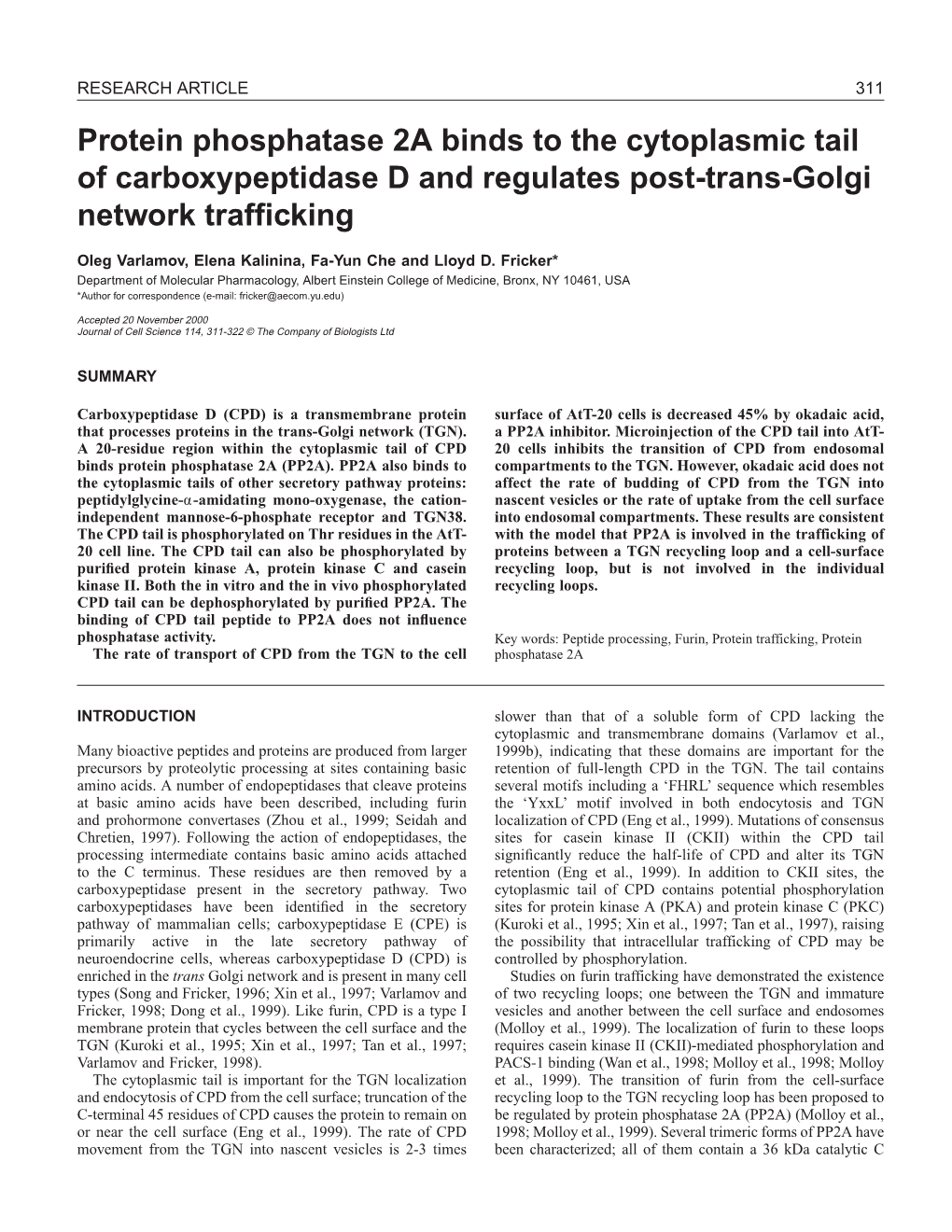 Protein Phosphatase 2A Binds to the Cytoplasmic Tail of Carboxypeptidase D and Regulates Post-Trans-Golgi Network Trafficking