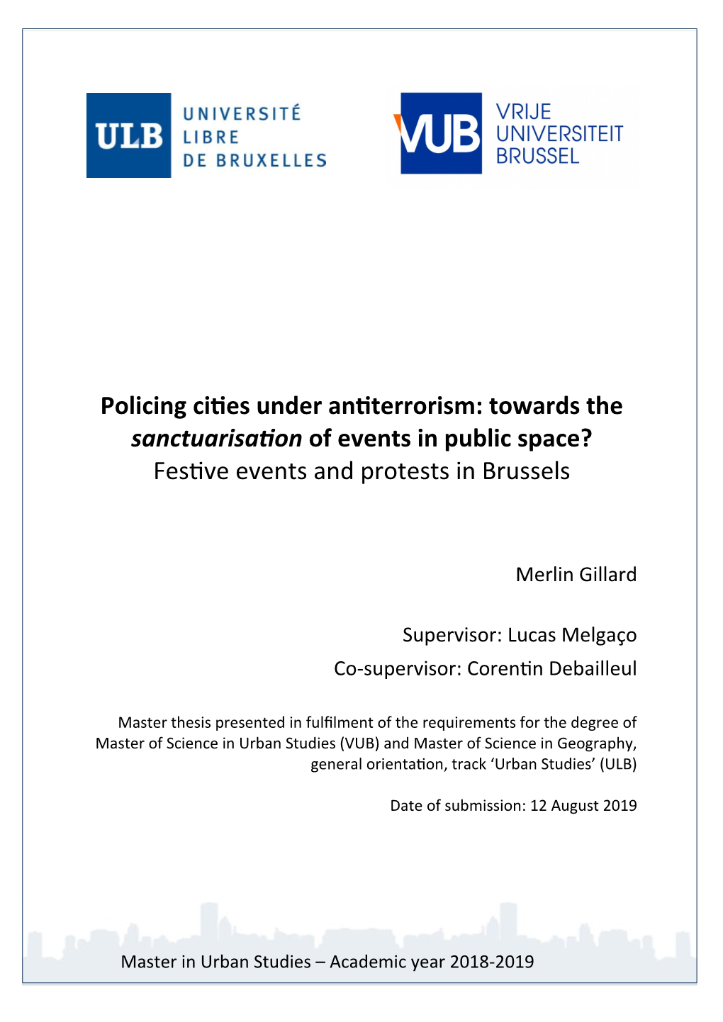 Towards the Sanctuarisation of Events in Public Space? Festive Events and Protests in Brussels