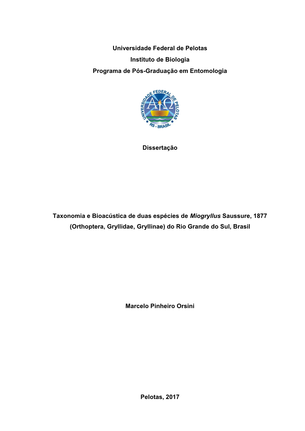 Universidade Federal De Pelotas Instituto De Biologia Programa De Pós-Graduação Em Entomologia