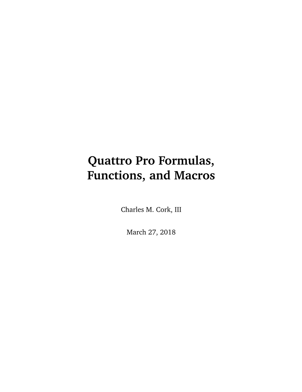 Quattro Pro Formulas, Functions, and Macros