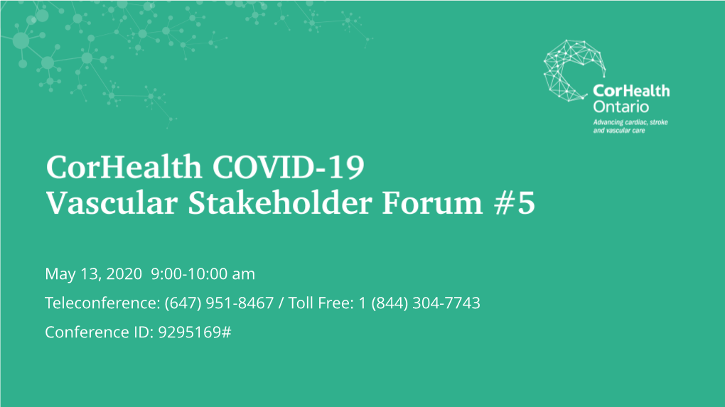 Corhealth COVID-19 Vascular Stakeholder Forum #3