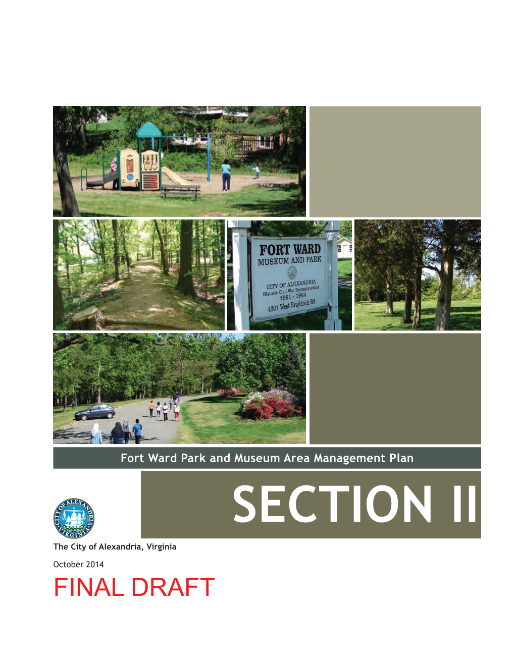 Section II Fort Ward Park and Museum Area Management Plan Acknowledgements