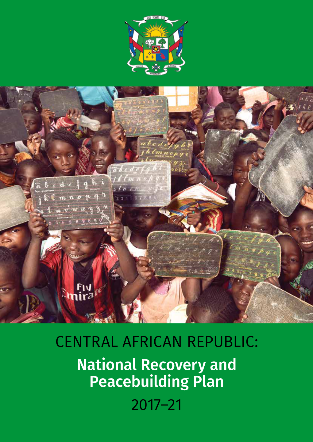 CENTRAL AFRICAN REPUBLIC: National Recovery and Peacebuilding Plan 2017–21