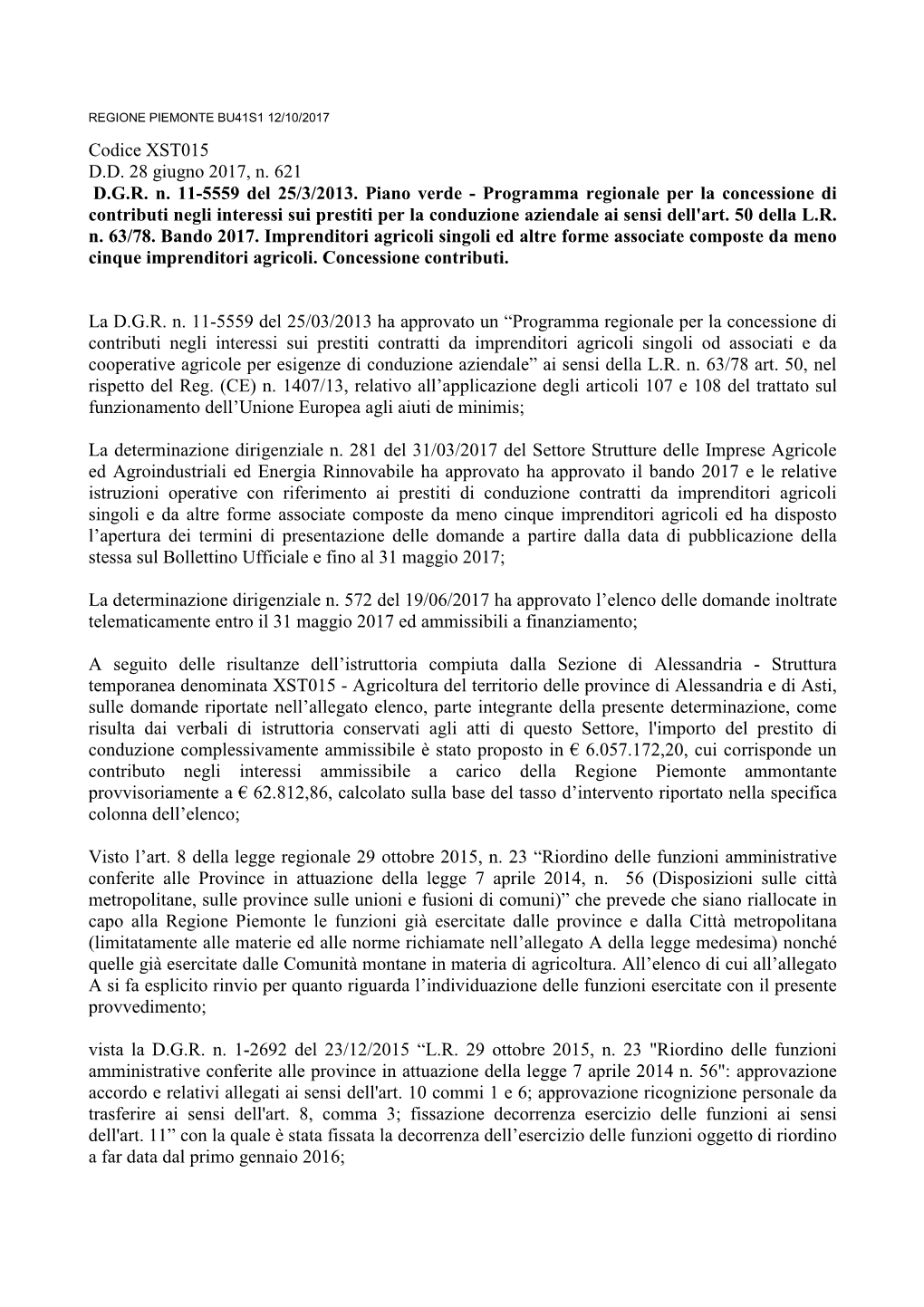 Codice XST015 D.D. 28 Giugno 2017, N. 621 D.G.R. N. 11-5559 Del 25/3/2013. Piano Verde