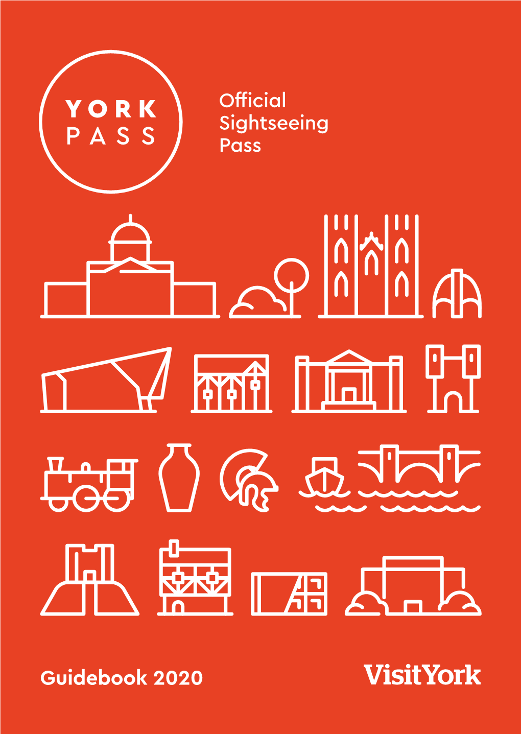 Guidebook 2020 Please Click This to Find an Online Map of All the York Pass City Pass and York & Beyond Pass Attractions