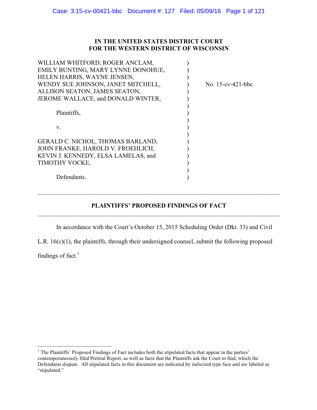 3:15-Cv-00421-Bbc Document #: 127 Filed: 05/09/16 Page 1 of 121