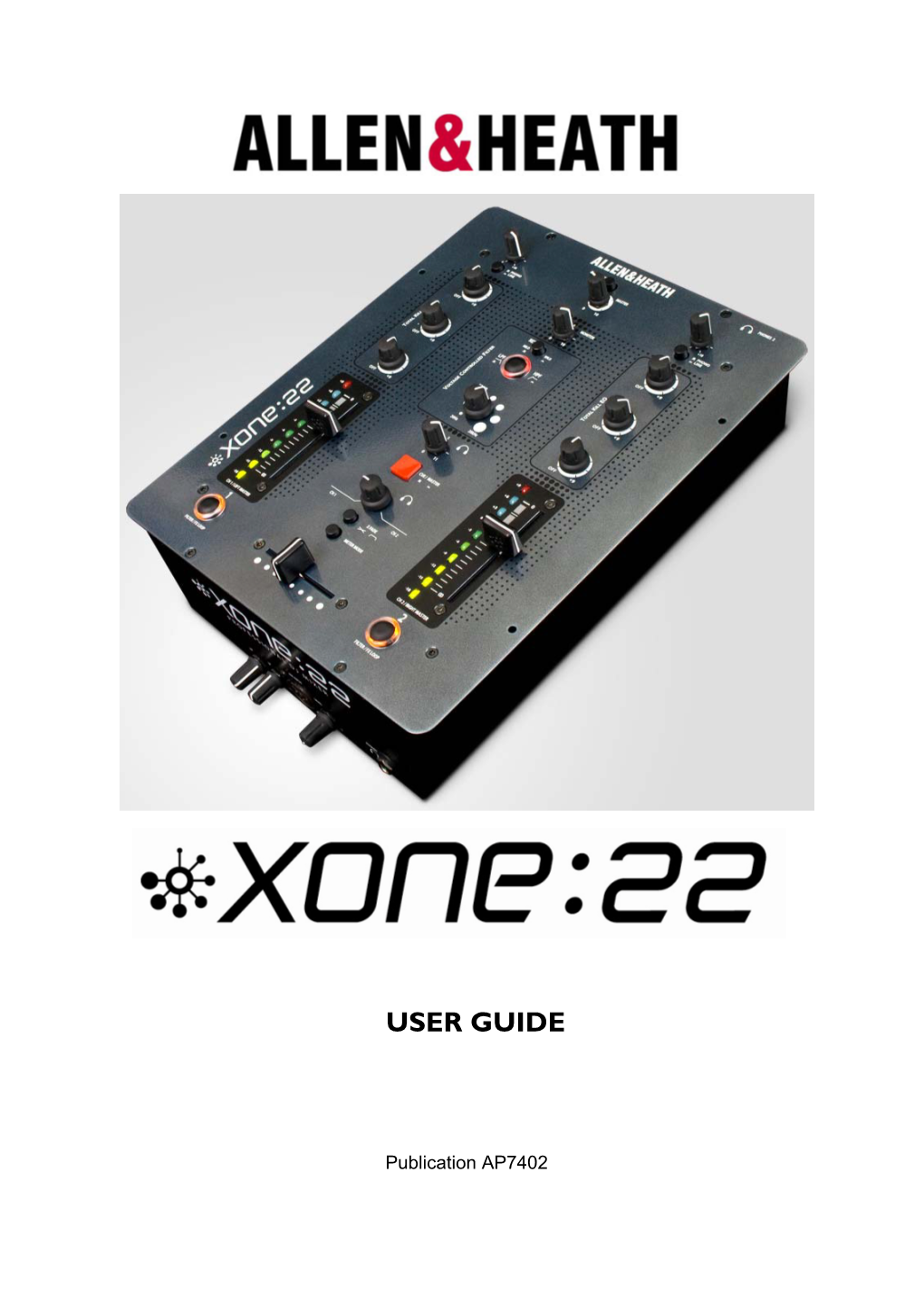 XONE:22 User Guide AP7402 Issue 1 Copyright © 2009 Allen & Heath Limited