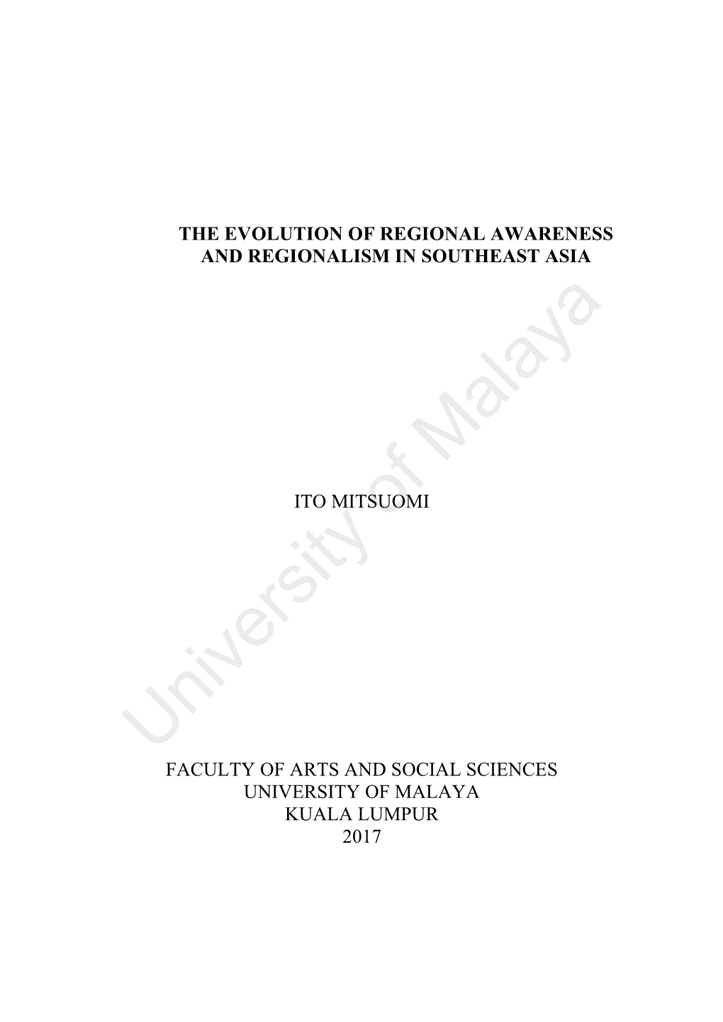 The Evolution of Regional Awareness and Regionalism in Southeast Asia