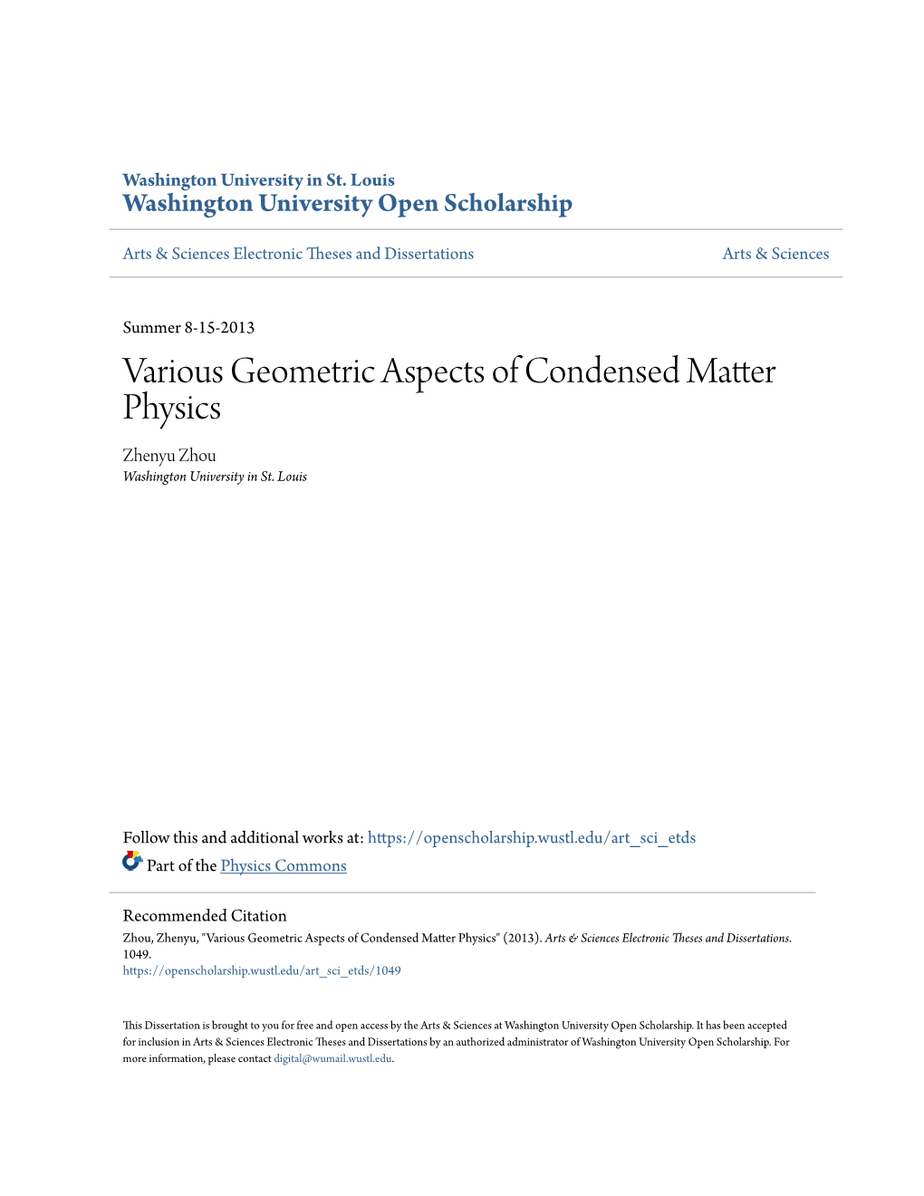 Various Geometric Aspects of Condensed Matter Physics Zhenyu Zhou Washington University in St