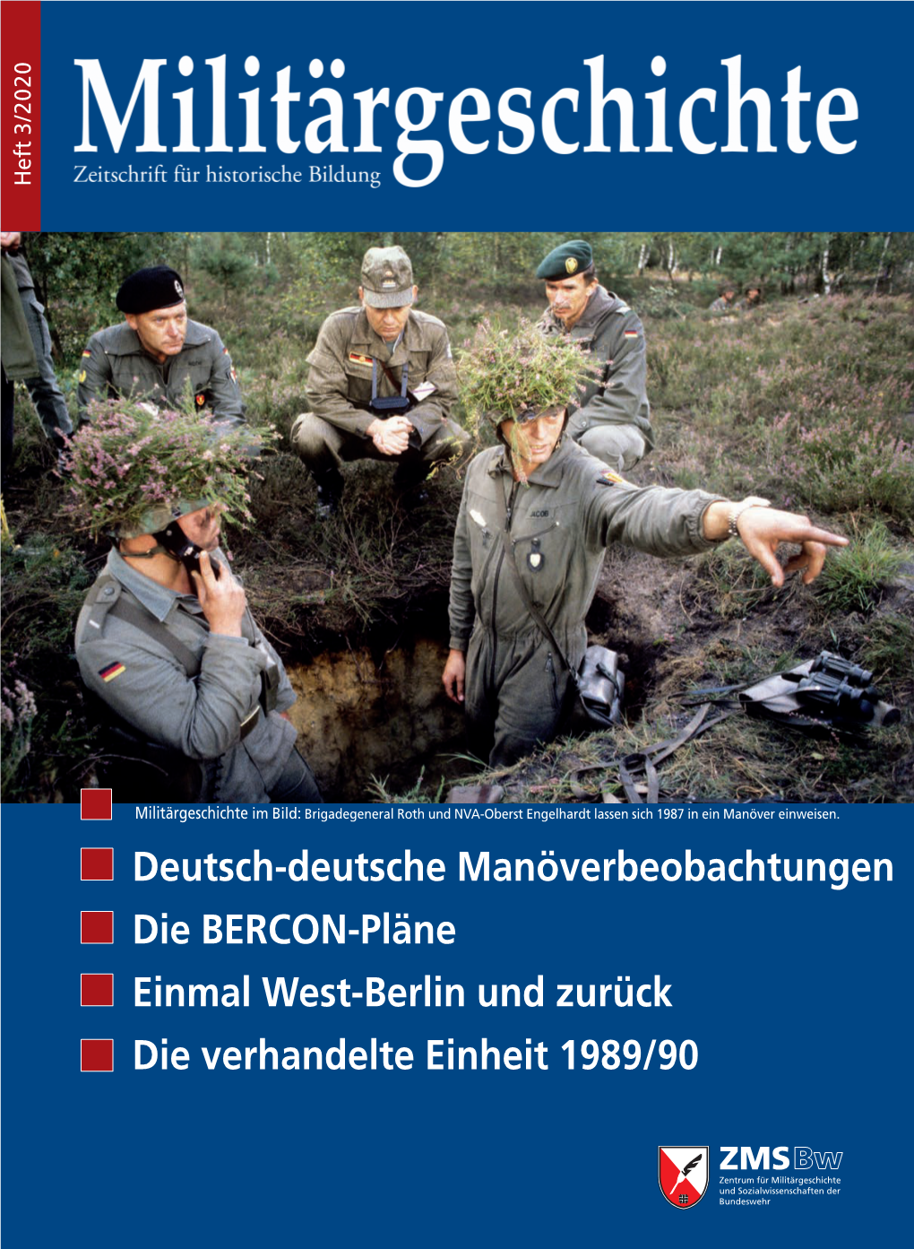 Deutsch-Deutsche Manöverbeobachtungen Die BERCON-Pläne Einmal West-Berlin Und Zurück Die Verhandelte Einheit 1989/90