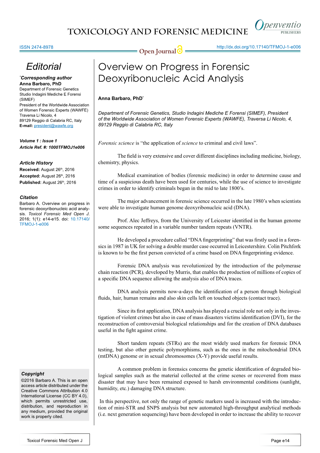 Overview on Progress in Forensic Deoxyribonucleic Acid Analysis