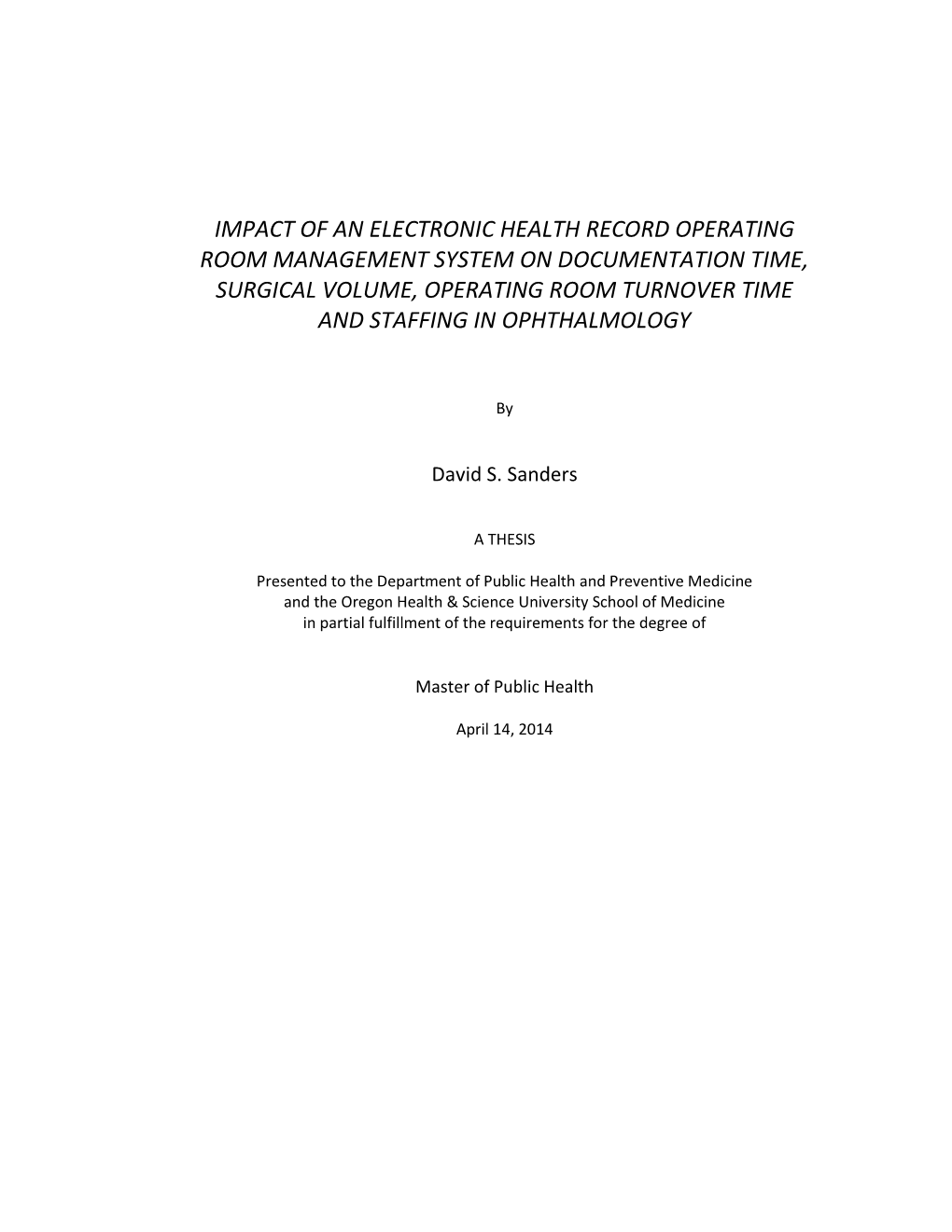 Impact of an Electronic Health Record Operating Room Management System on Documentation Time, Surgical Volume, Operating Room Tu