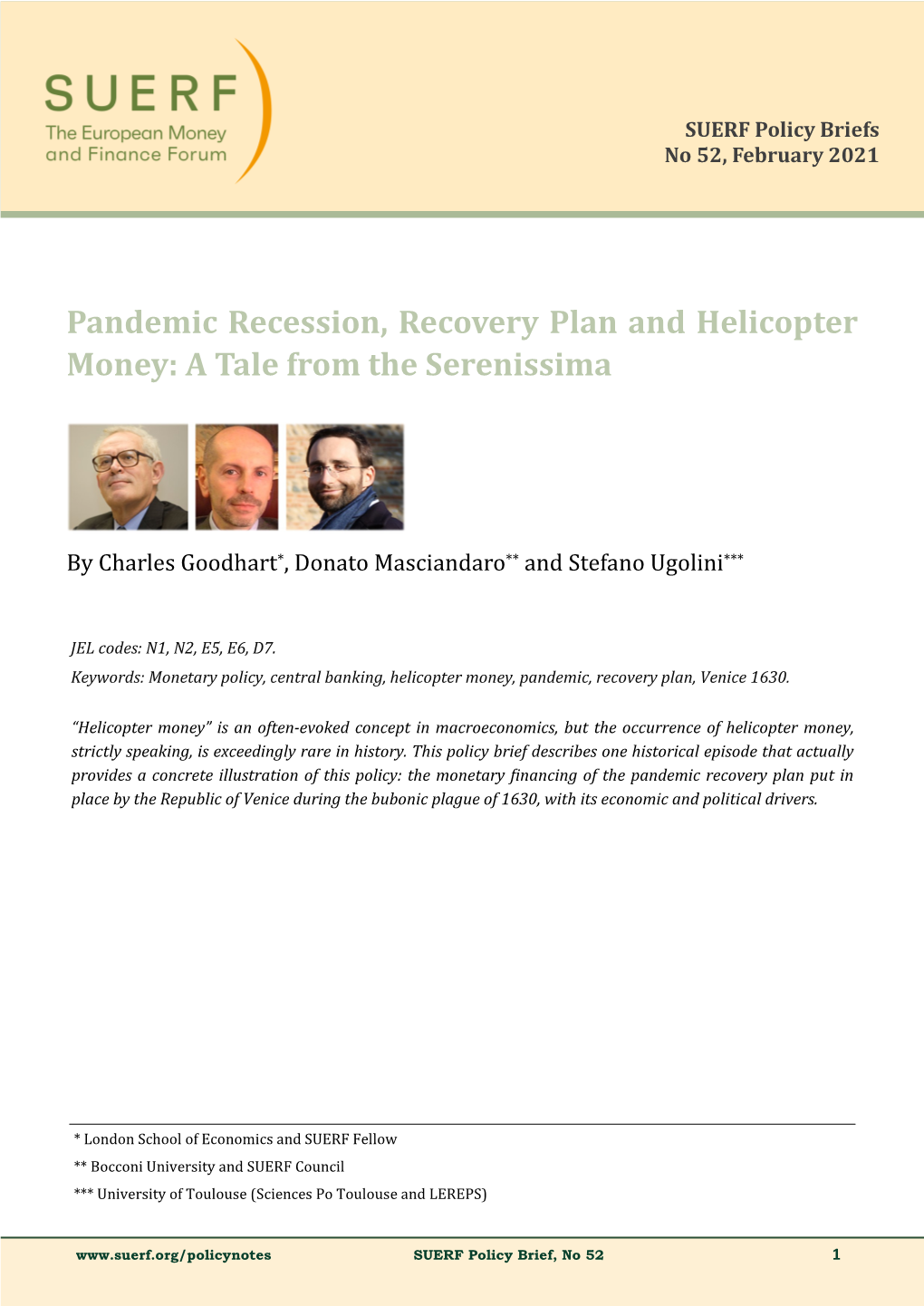 Pandemic Recession, Recovery Plan and Helicopter Money: a Tale from the Serenissima