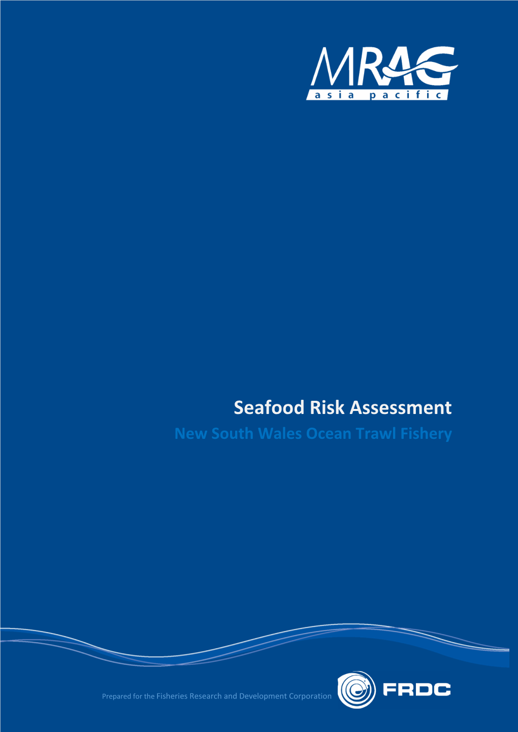 Seafood Risk Assessment New South Wales Ocean Trawl Fishery
