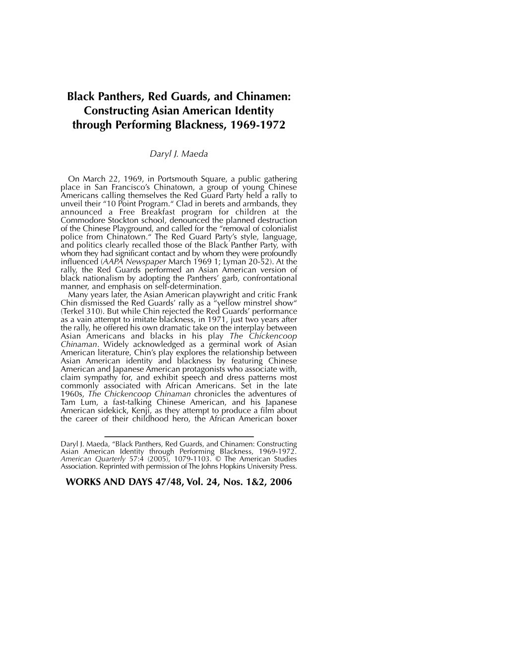 Black Panthers, Red Guards, and Chinamen: Constructing Asian American Identity Through Performing Blackness, 1969-1972