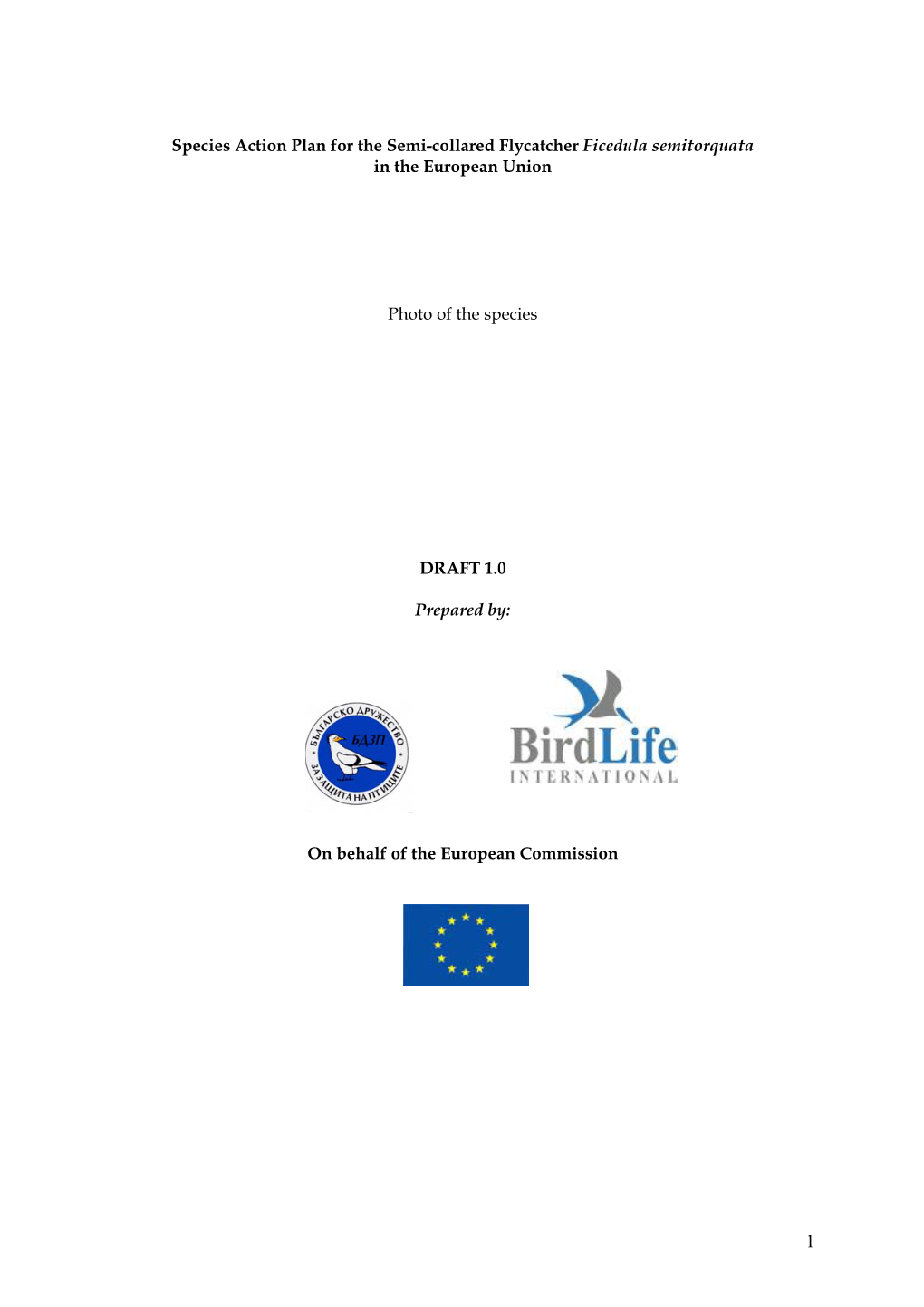 Species Action Plan for the Semi-Collared Flycatcher Ficedula Semitorquata in the European Union