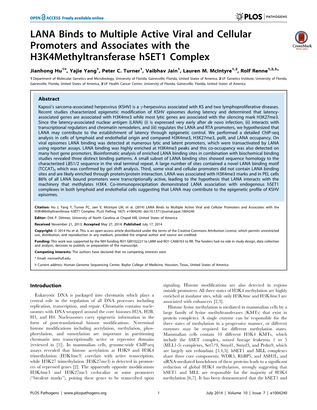 LANA Binds to Multiple Active Viral and Cellular Promoters and Associates with the H3k4methyltransferase Hset1 Complex