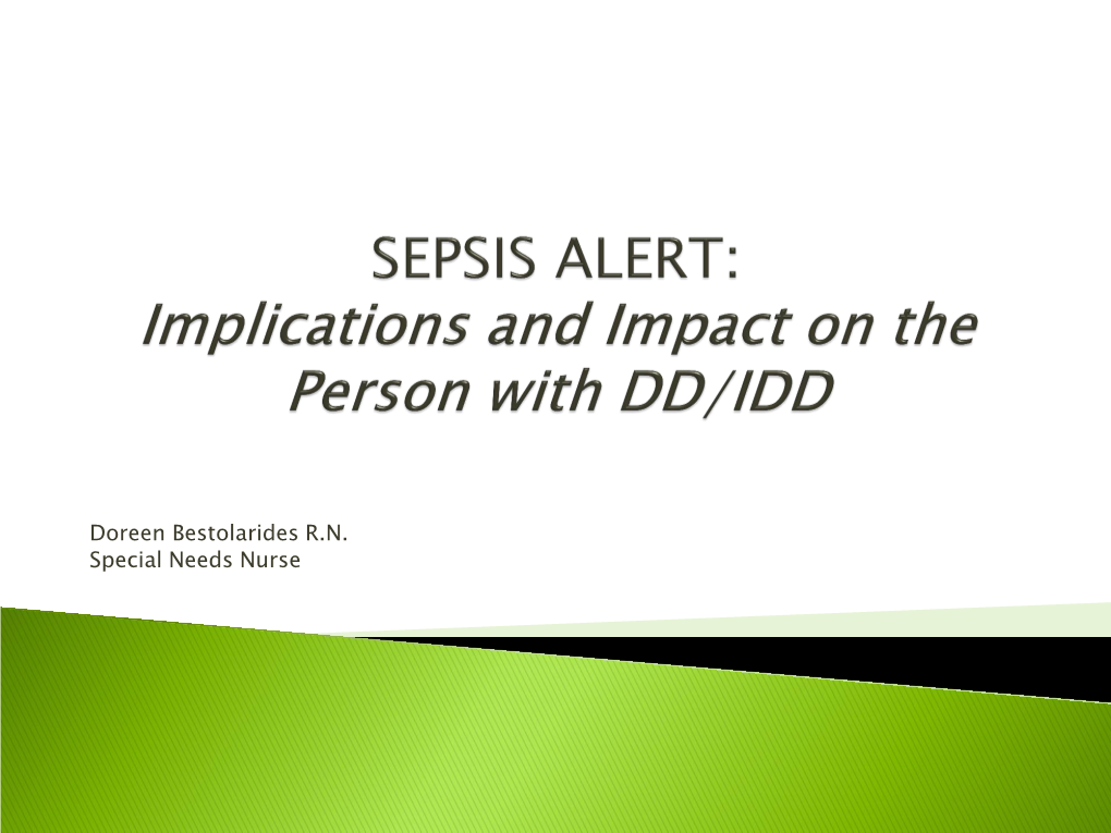 SEPSIS ALERT: Implications and Impact on the Person with DD/IDD