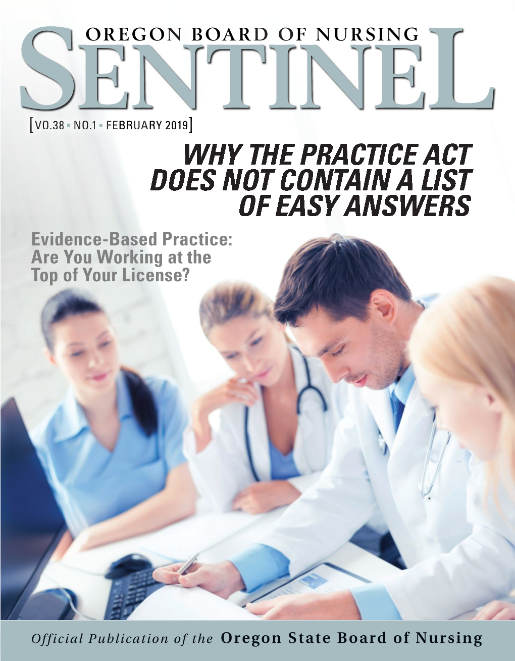 Evidence-Based Practice: Are You Working at the Top of Your License?
