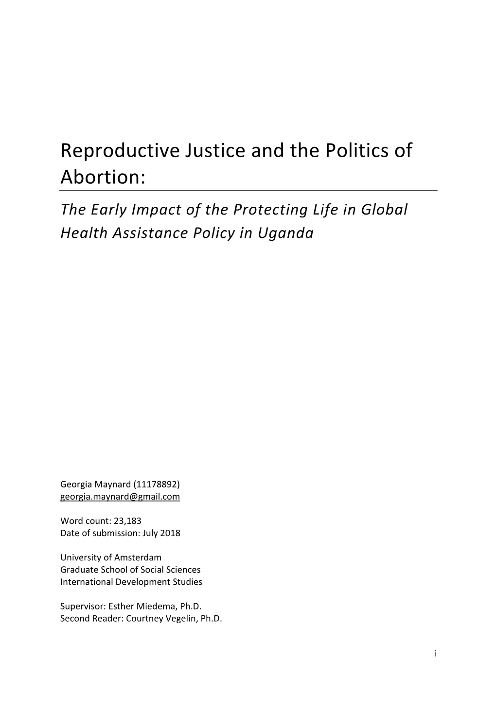 Reproductive Justice and the Politics of Abortion: the Early Impact of the Protecting Life in Global Health Assistance Policy in Uganda