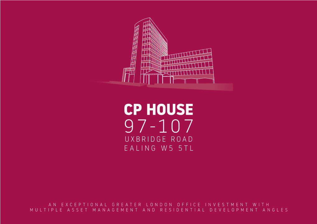 Cp House 97-107 Uxbridge Road Ealing W5 5Tl