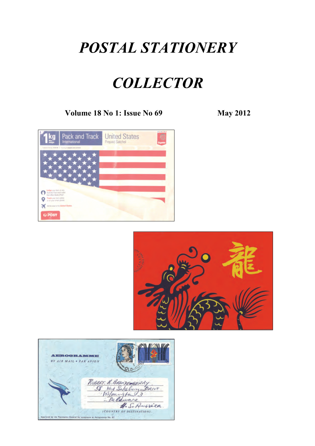 Postal Stationery Collectors to Maintain Contact with Other Stationery Collectors and to Learn More About Their Hobby