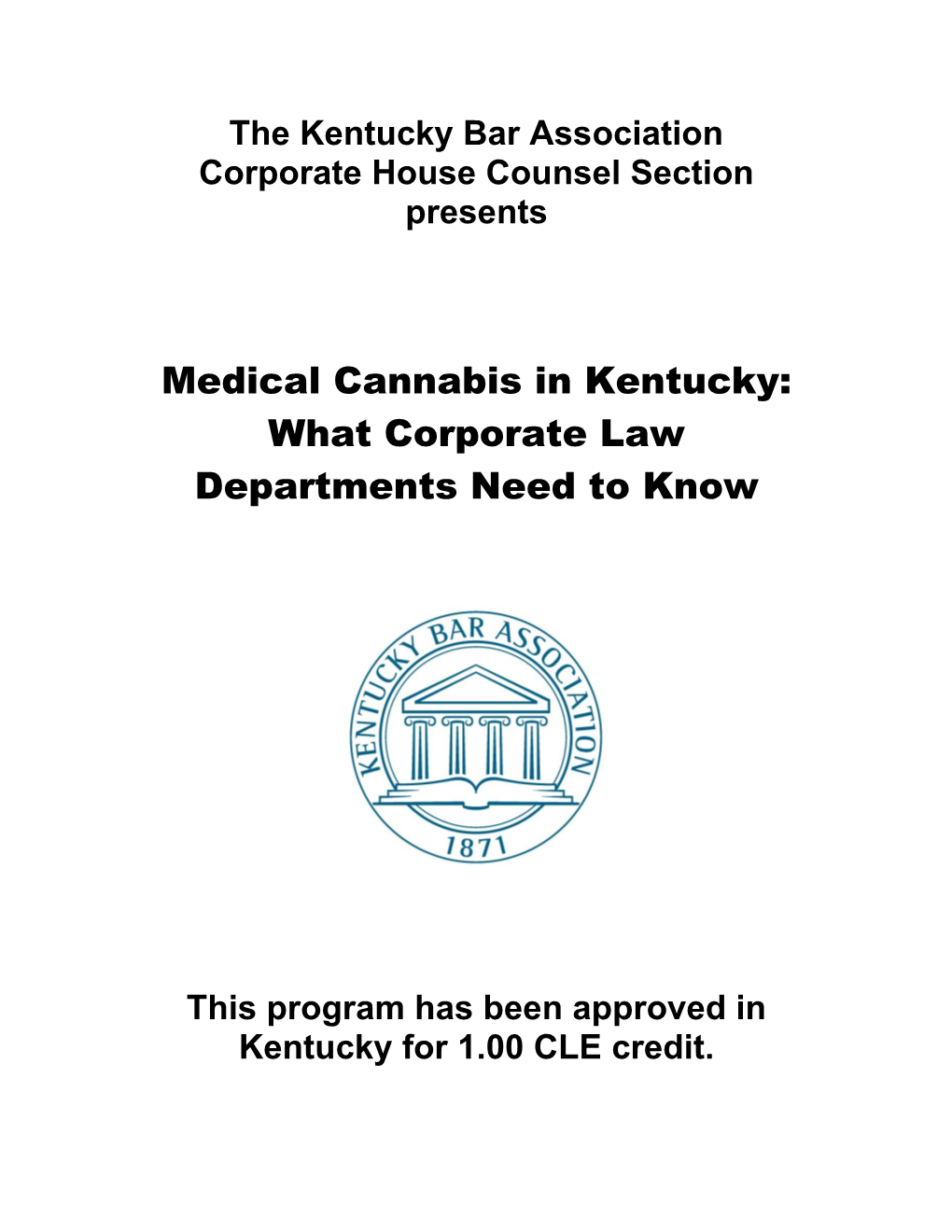 Medical Cannabis in Kentucky: What Corporate Law Departments Need to Know