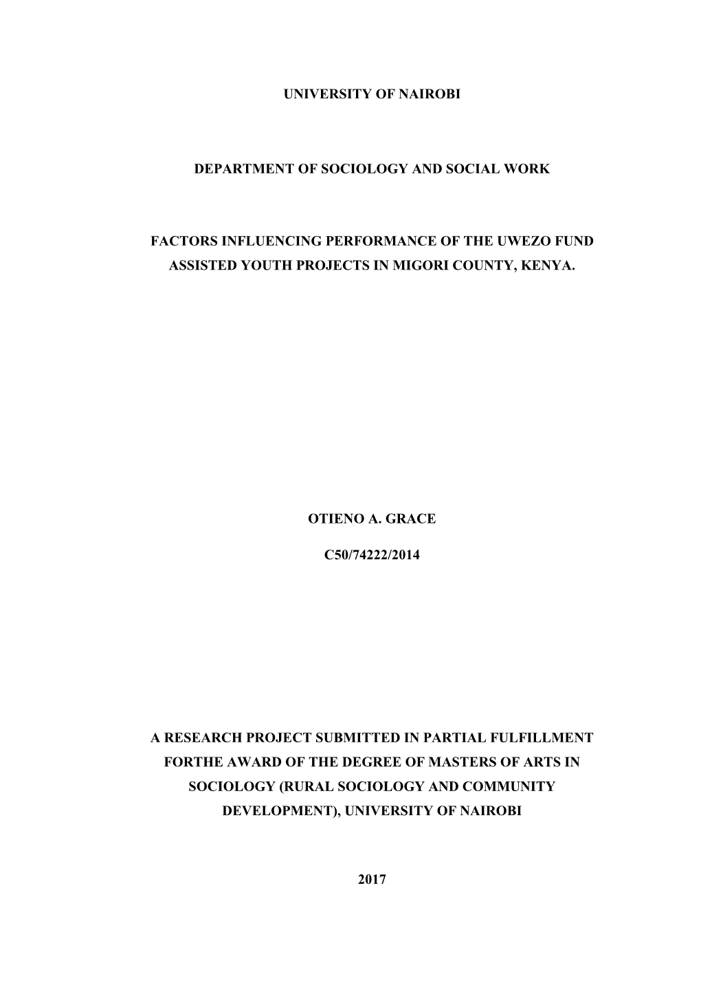 Factors Influencing Performance of the Uwezo Fund Assisted Youth Projects in Migori County, Kenya