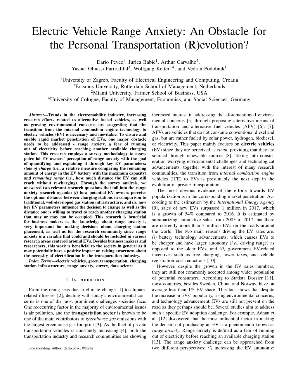 Electric Vehicle Range Anxiety: an Obstacle for the Personal Transportation (R)Evolution?