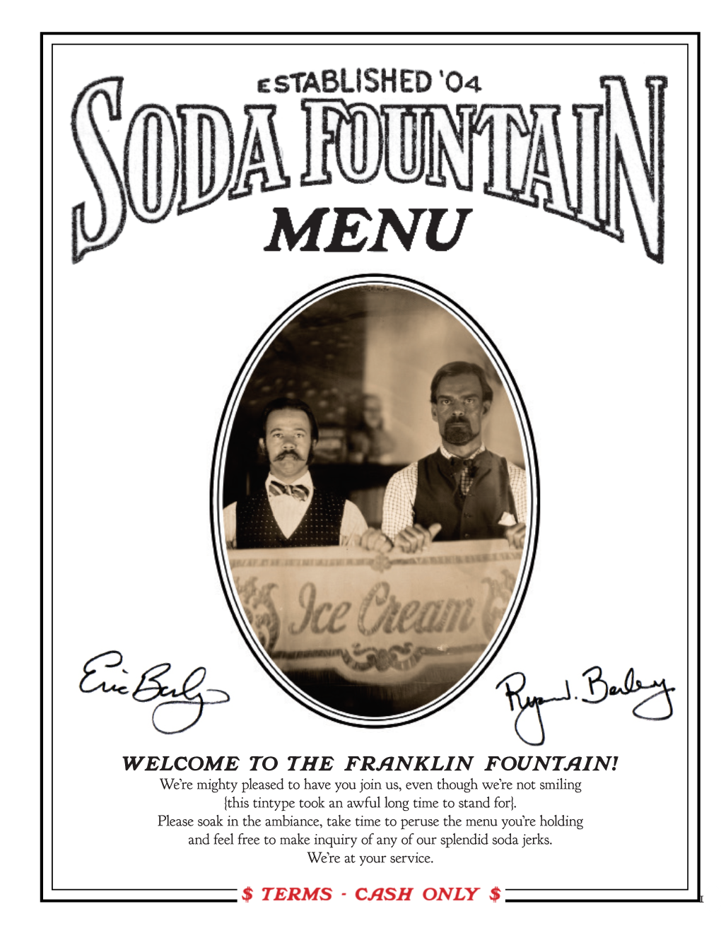 WELCOME to the Franklin Fountain! We’Re Mighty Pleased to Have You Join Us, Even Though We’Re Not Smiling {This Tintype Took an Awful Long Time to Stand For}