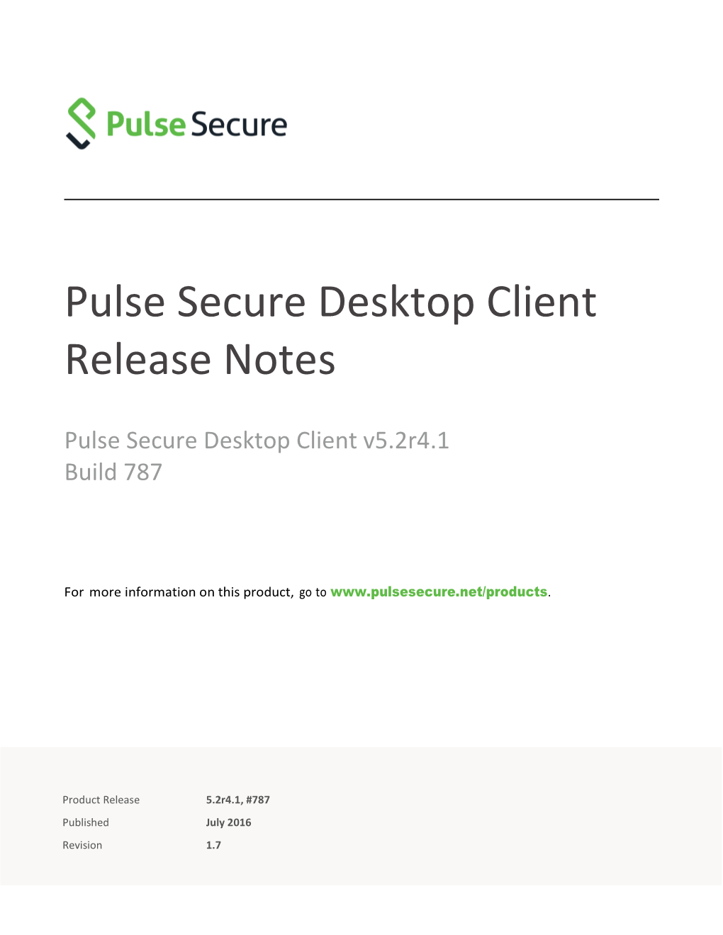 5.2R4.1 Pulse Secure Desktop Client Release Notes