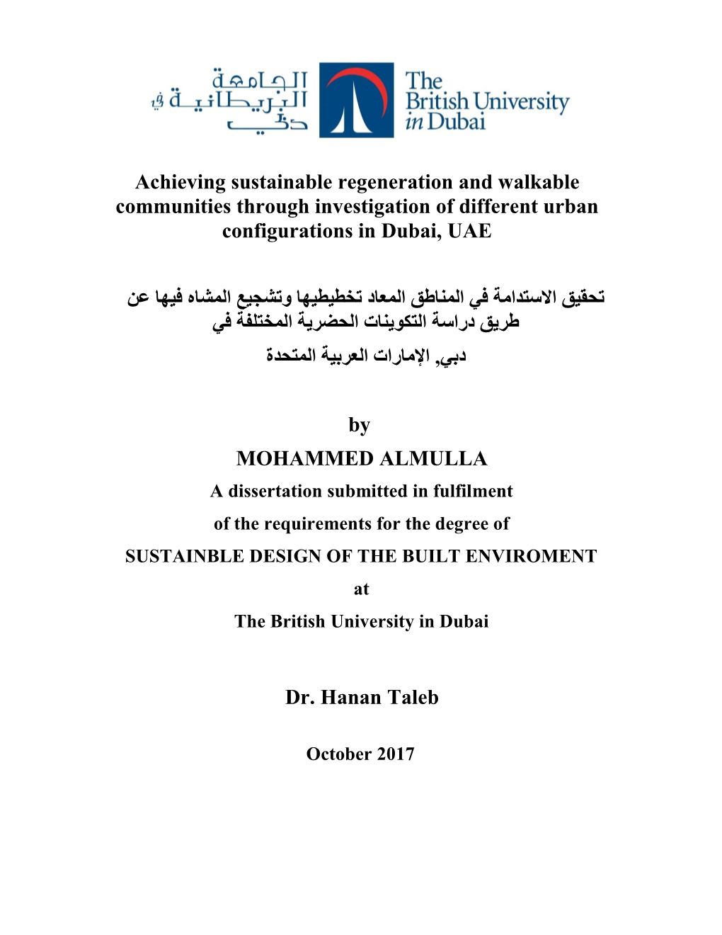 Achieving Sustainable Regeneration and Walkable Communities Through Investigation of Different Urban Configurations in Dubai, UAE
