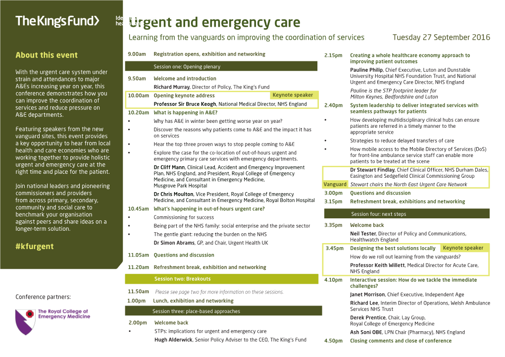 Urgent and Emergency Care Learning from the Vanguards on Improving the Coordination of Services Tuesday 27 September 2016