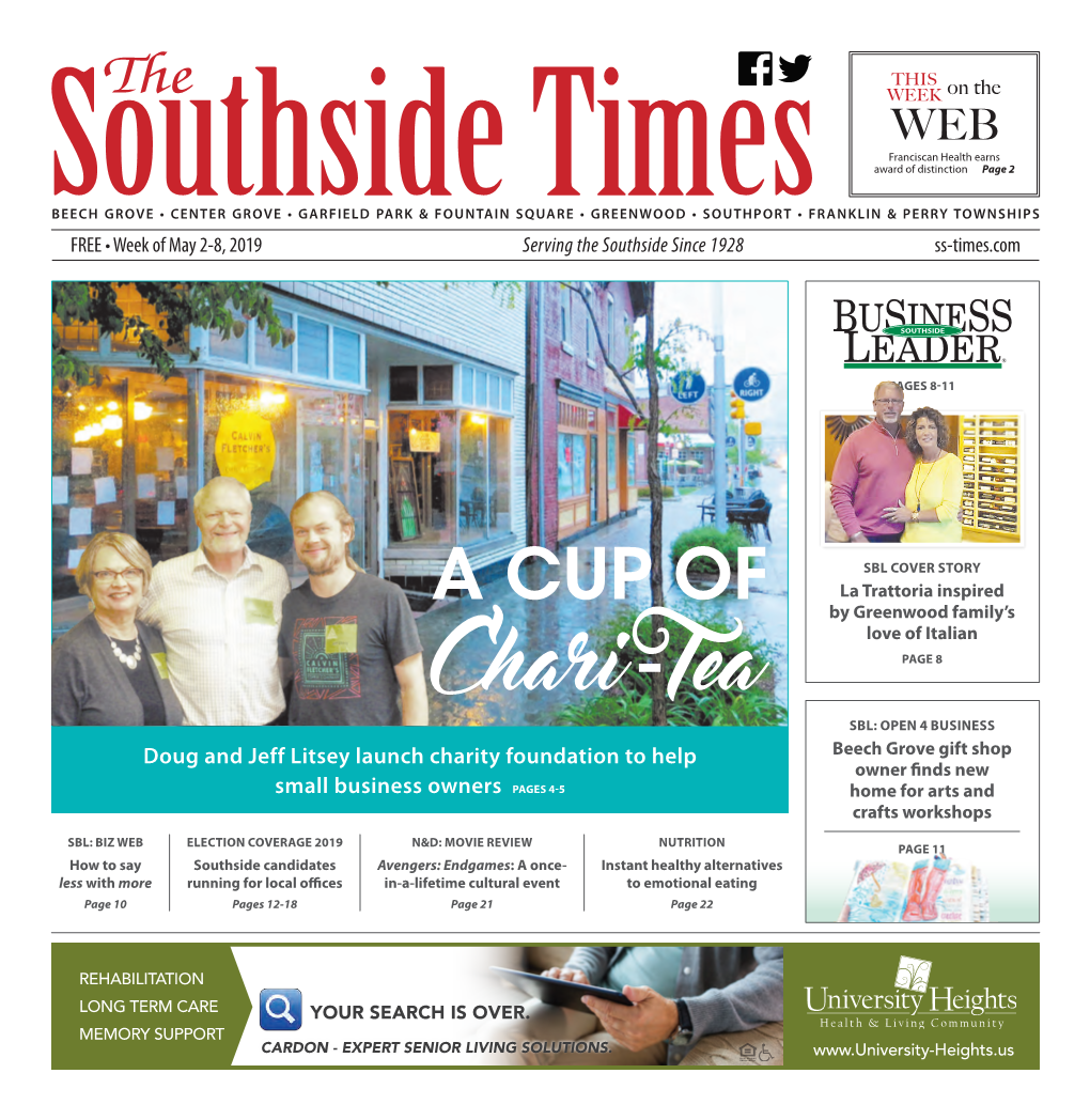 GREENWOOD • SOUTHPORT • FRANKLIN & PERRY TOWNSHIPS FREE • Week of May 2-8, 2019 Serving the Southside Since 1928 Ss-Times.Com