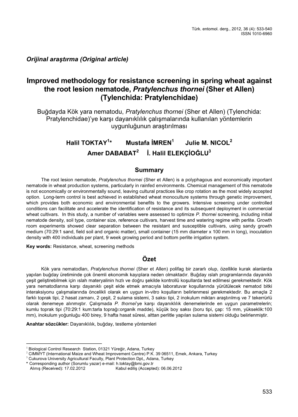Improved Methodology for Resistance Screening in Spring Wheat Against the Root Lesion Nematode, Pratylenchus Thornei (Sher Et Allen) (Tylenchida: Pratylenchidae)