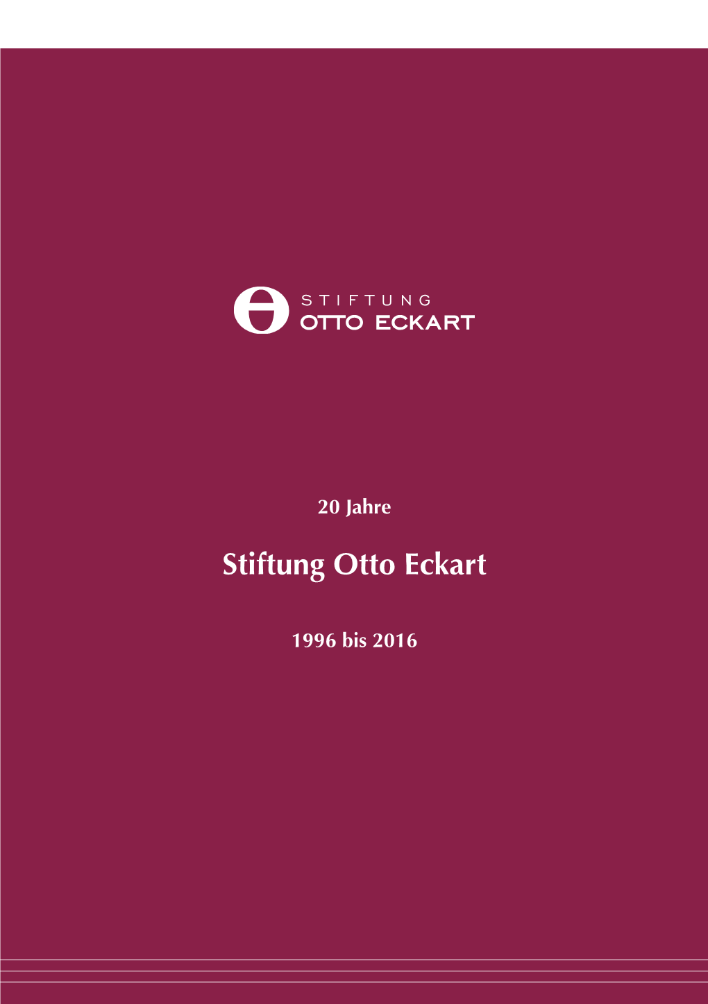 20 Jahre Stiftung Otto Eckart