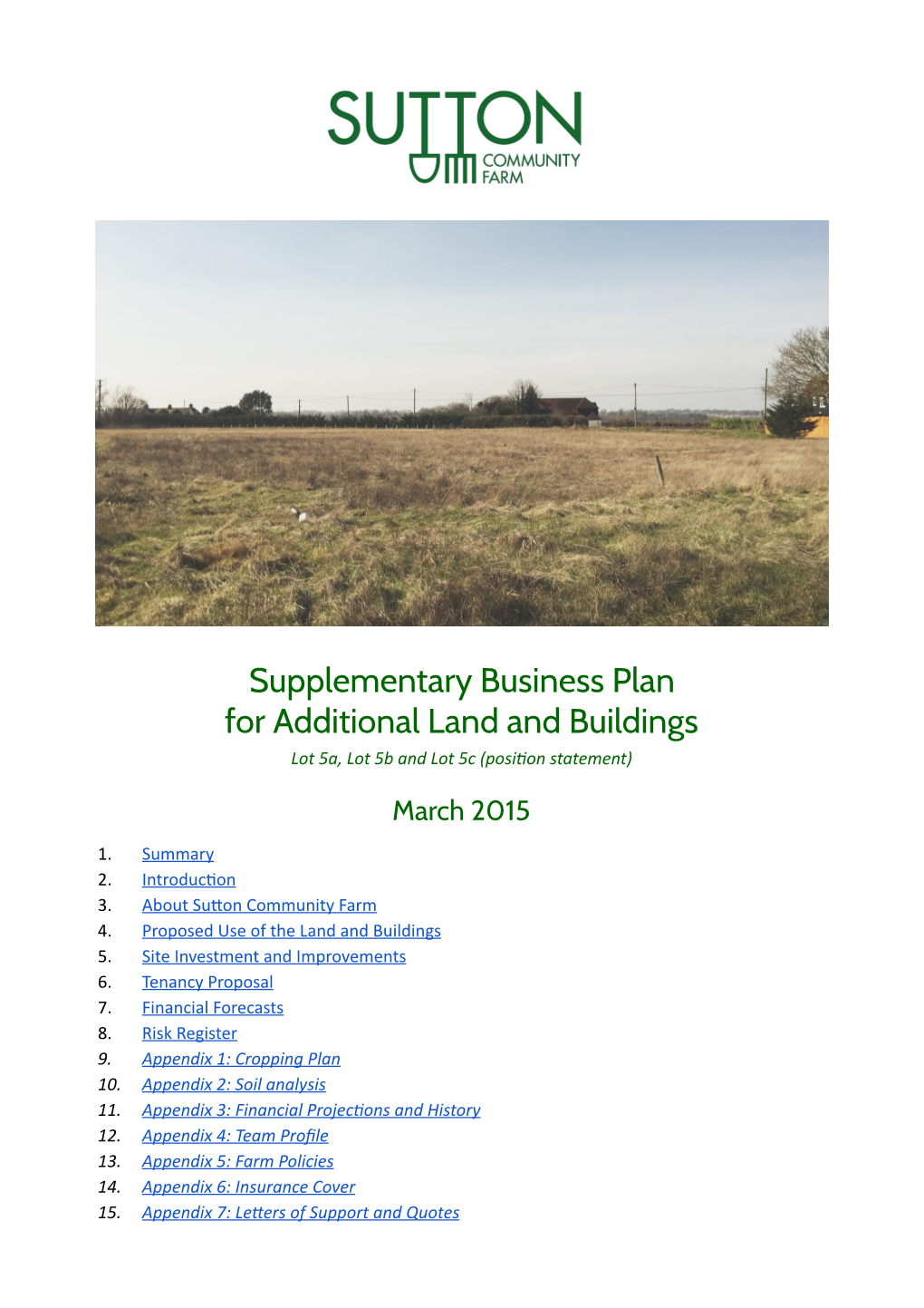 Supplementary Business Plan for Additional Land and Buildings Lot 5A, Lot 5B and Lot 5C (Posi�On Statement)