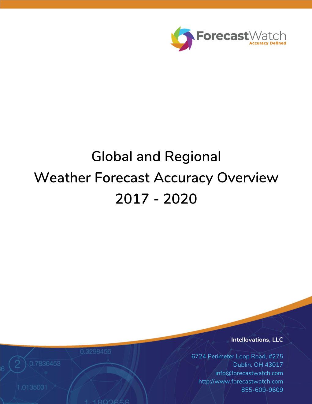 Global and Regional Weather Forecast Accuracy Overview 2017 - 2020