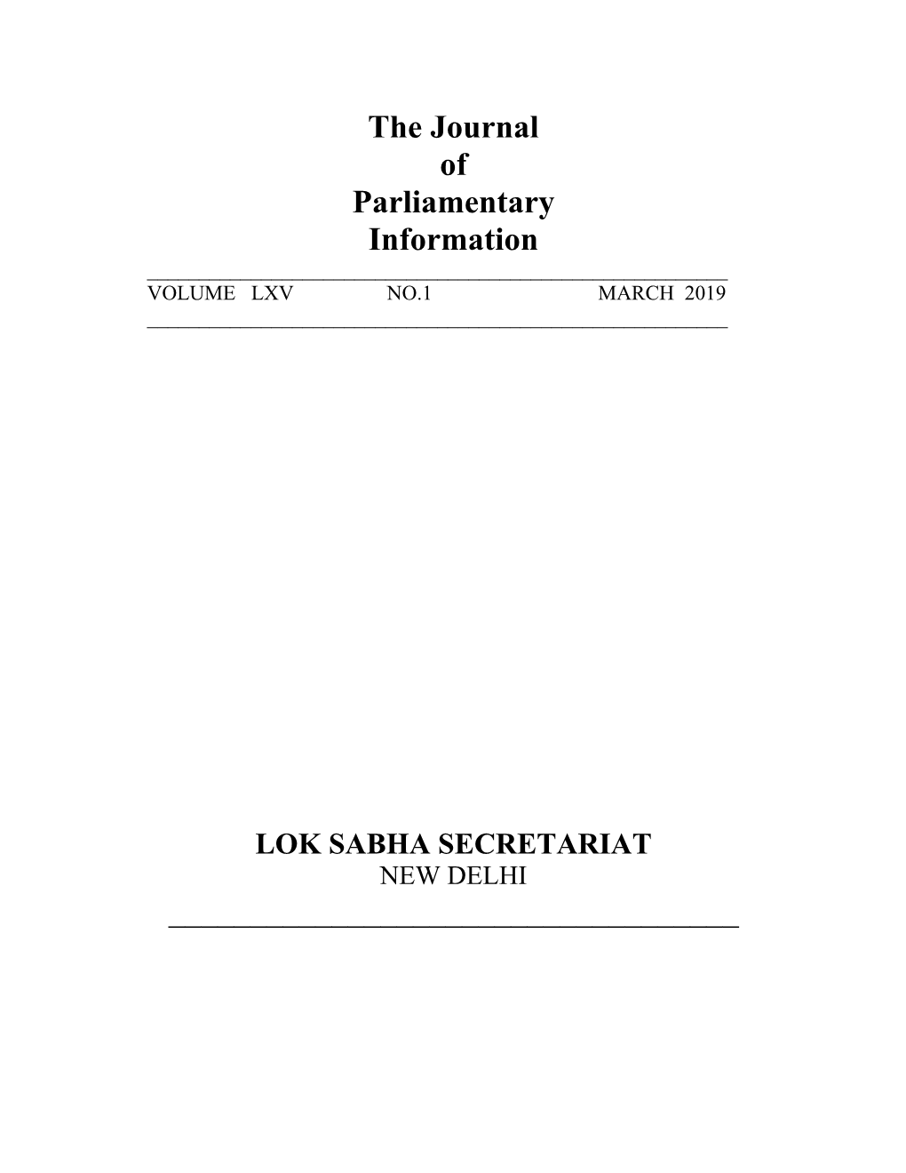 The Journal of Parliamentary Information ______VOLUME LXV NO.1 MARCH 2019 ______