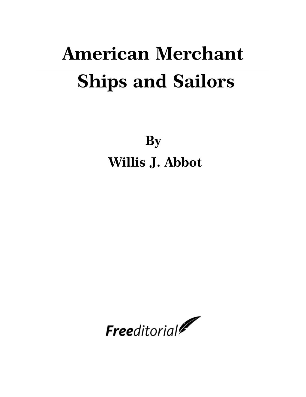 American Merchant Ships and Sailors